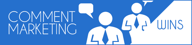 Comment Marketing Wins