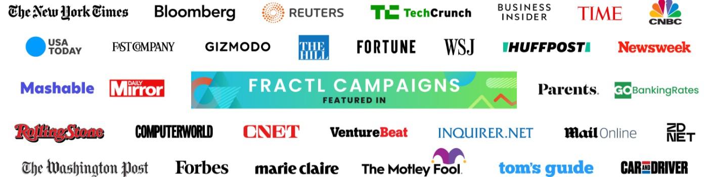 Fractl's Digital PR campaigns have been featured in hundreds of high-authority news outlets